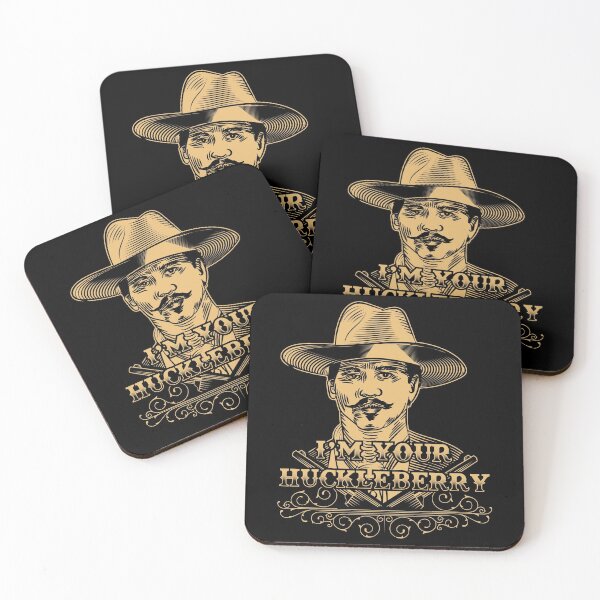 Item preview, I'm Your Huckleberry Doc Holliday designed and sold by javaneka.