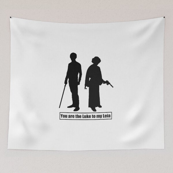 Item preview, You Are The Luke To My Leia designed and sold by LeylkDesigns.