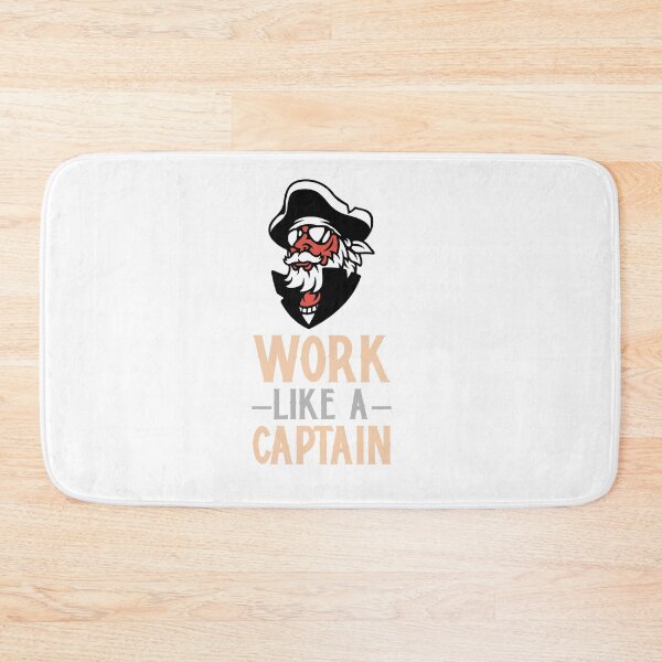 Item preview, Work Like A Captain designed and sold by YousefMarei.