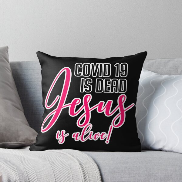 Item preview, COVID 19 is dead, Jesus is alive designed and sold by Sunnyhova.