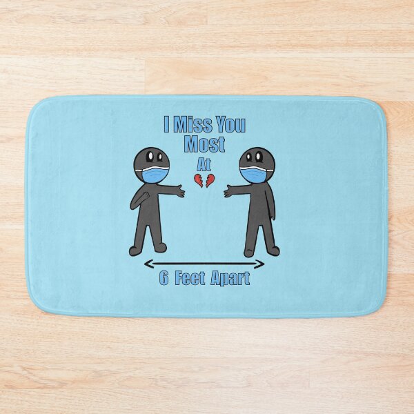 Item preview, I miss you most at 6 Feet apart designed and sold by MollyTamolly.