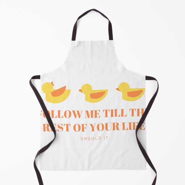 Item preview, Follow me till the end of your life!! Should I? designed and sold by ducnguyenhuu.