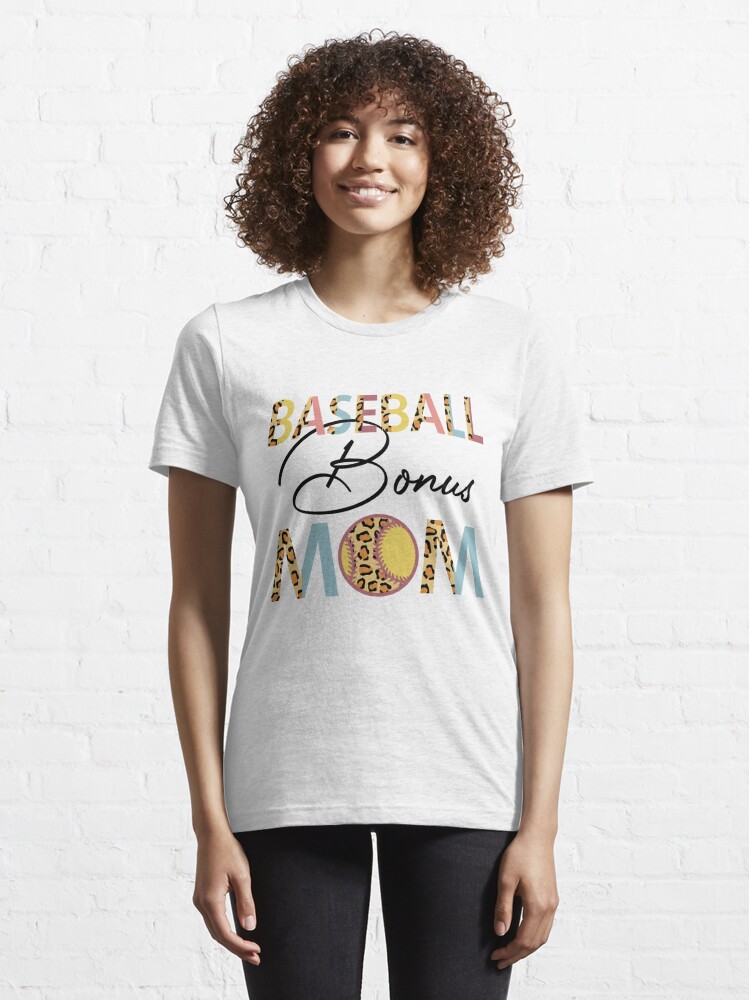 Baseball Shirt, Bonus Baseball Mom