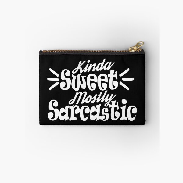 Item preview, Kinda Sweet Mostly Sarcastic designed and sold by Rhu Creations.