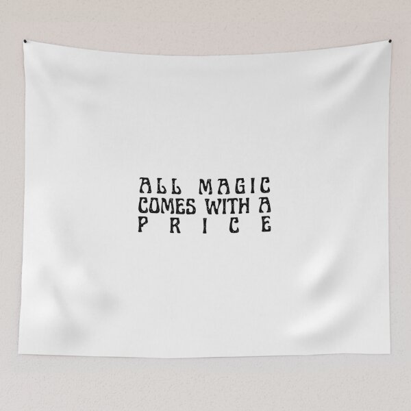 Item preview, Once Upon A Time- All Magic Comes With A Price designed and sold by erinaceous.
