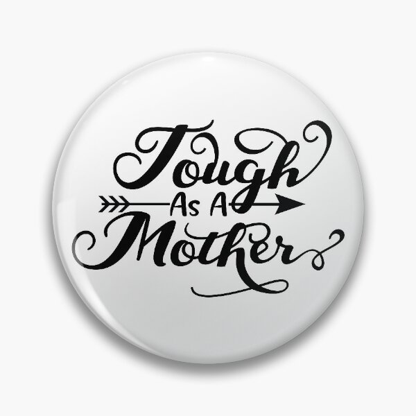 Item preview, Tough As A Mother , Mom Life , Girl Mama, Boy Mom, mama designed and sold by MoohAs.