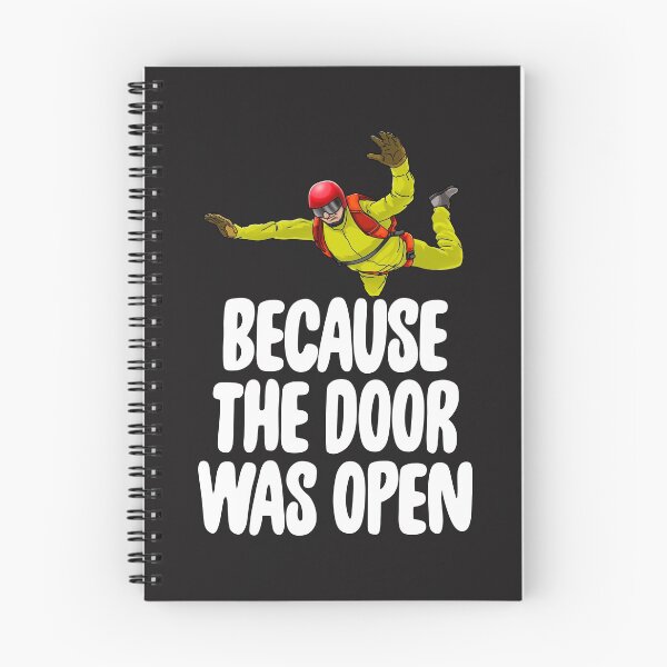 Item preview, Because The Door Was Open Skydive designed and sold by Bendthetrend.