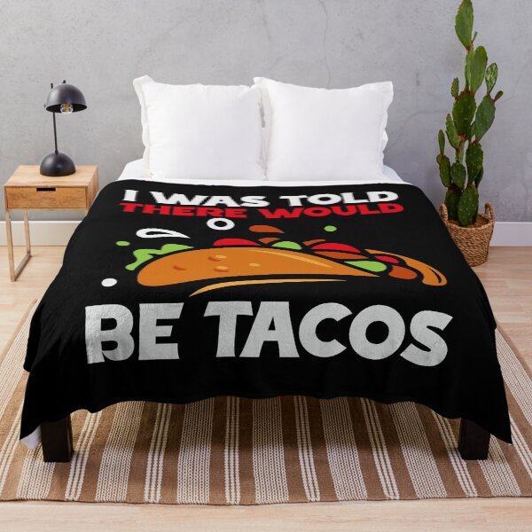 Item preview, I Was Told there would be tacos — Funny Cinco de Mayo designed and sold by MagicStrawberry.