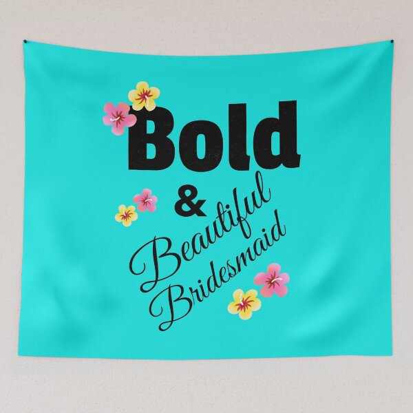 Item preview, The Bold And Beautiful Bridesmaids designed and sold by BubbaCool.