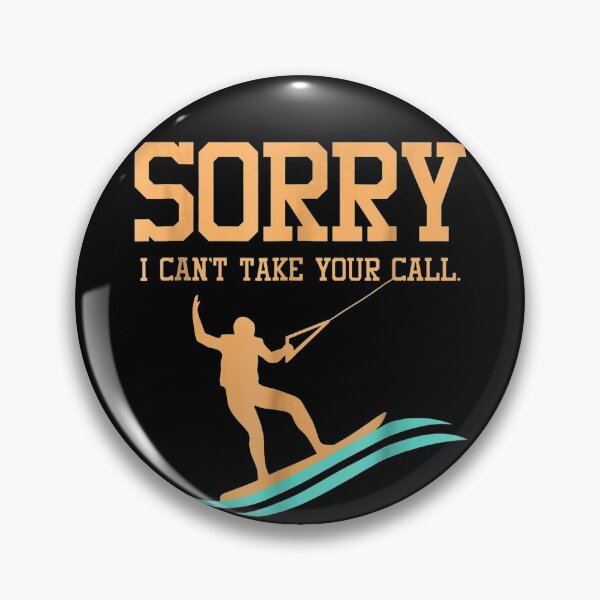 Item preview, Waterski TShirt Sorry I Can't Take Your Call designed and sold by Elias4Rosal.