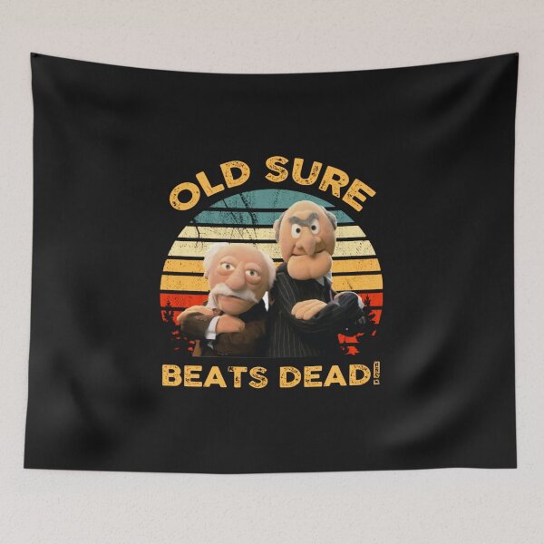 Item preview, Sta-tler and Wa-ldorf Old Sure Beats Dead designed and sold by SavanahBlanda.