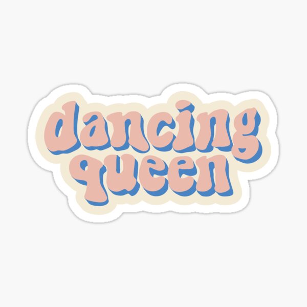 Dancing Queen Sticker