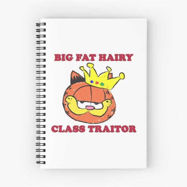 Item preview, Big Fat Hairy Class Traitor Shirt designed and sold by Cybertruck2024r.