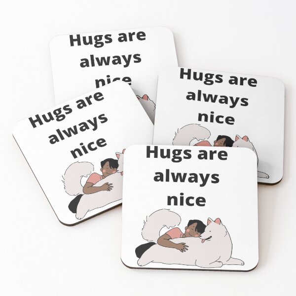 Item preview, HUGS ARE ALSWAYS NICE designed and sold by jayfowler9.