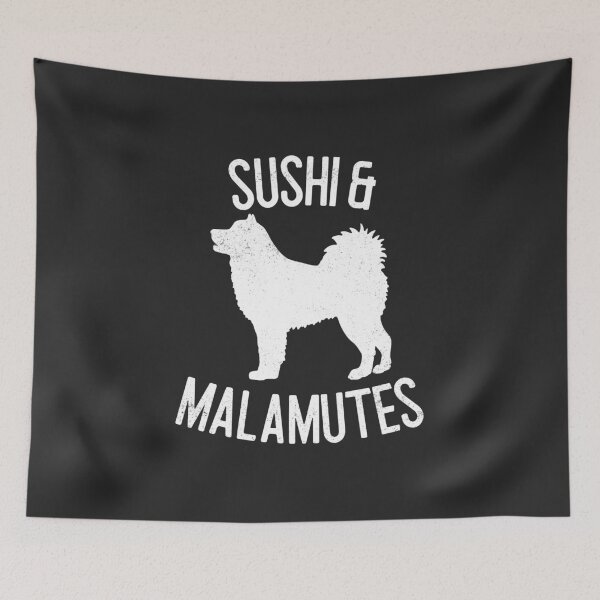 Item preview, Sushi & Malamutes Dog Lover Gift designed and sold by EricJP.