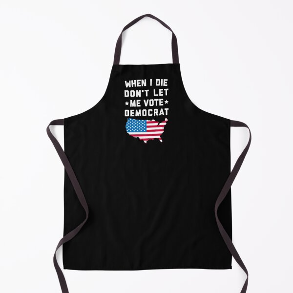 Item preview, When I Die Don't Let Me Vote Democrat designed and sold by T-shirt For You.