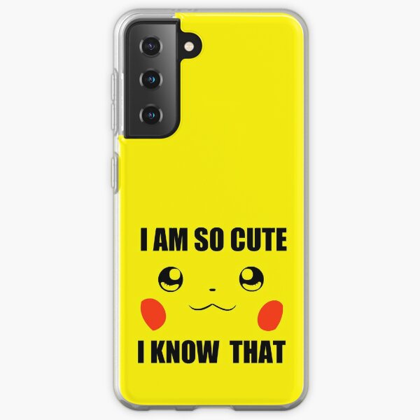 I am cute Samsung Galaxy Soft Case