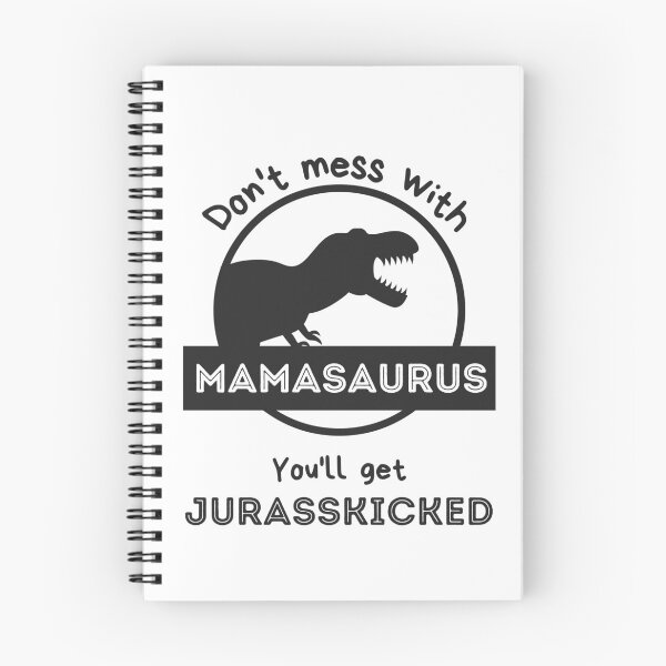 Item preview, Don't mess with mamasaurus You'll get jurasskicked designed and sold by SunRiseShop _21.