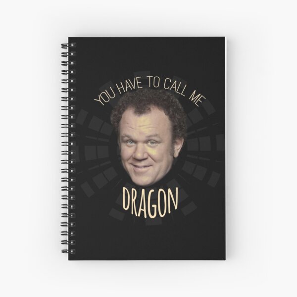 You Have To Call Me Dragon Spiral Notebook