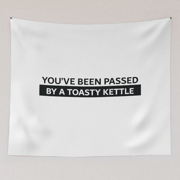 Item preview, You've been pass by a Toasty kettle designed and sold by Gooderestx4.