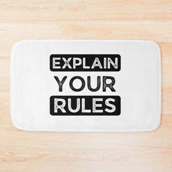 Item preview, Explain Your Rules designed and sold by Joy Poddar.