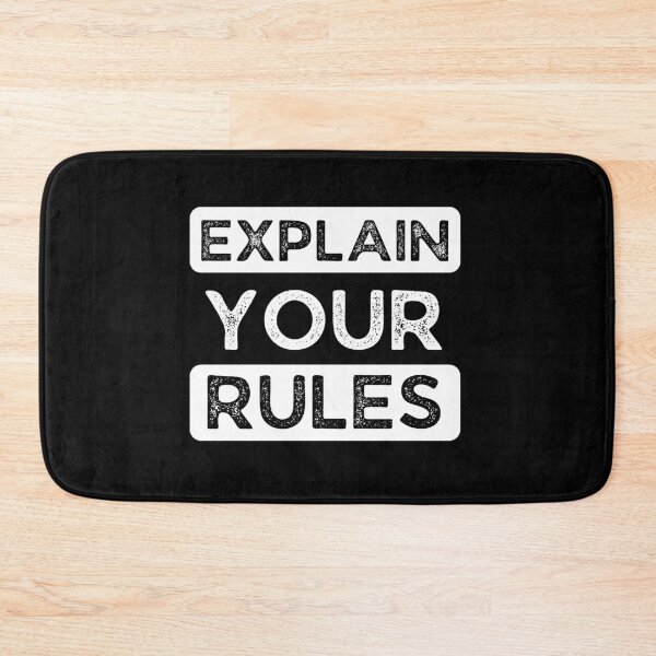 Item preview, Explain Your Rules designed and sold by Joy Poddar.