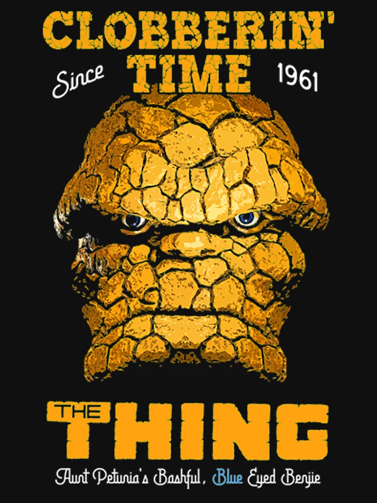 the thing it's clobberin time t shirt