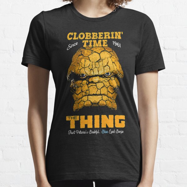 the thing it's clobberin time t shirt