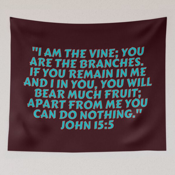 Item preview, Bible Verse John 15:5 designed and sold by Prayingwarrior.
