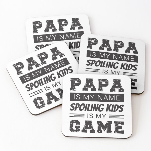 Item preview, Papa Is My Name Spoiling Kids Is My Game designed and sold by mdnrsakib.