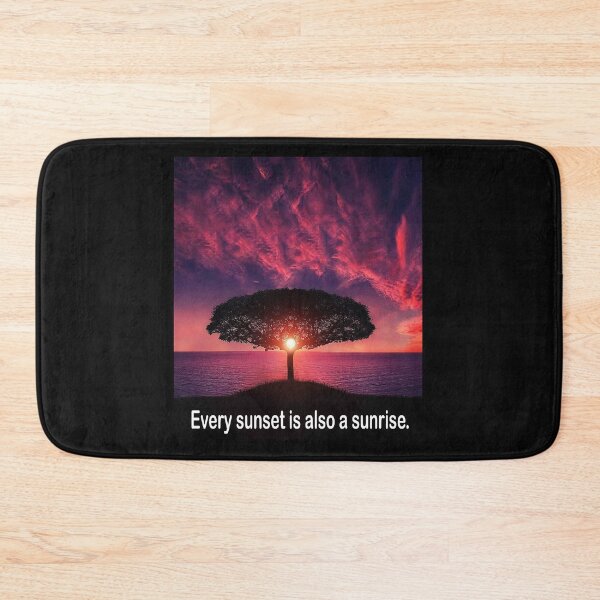 Item preview, Every sunset is also a sunrise. designed and sold by DopeDesign111.