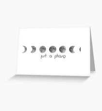 "Nur eine (Mond-) Phase" Grußkarte