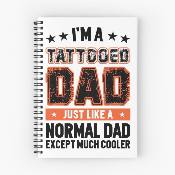 Item preview, I'm A Tattooed Dad Just Like A Normal Dad Except Much Cooler designed and sold by mdnrsakib.