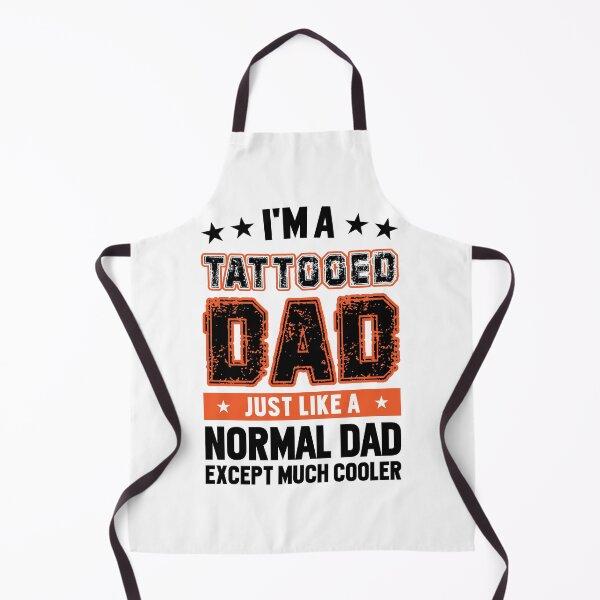 Item preview, I'm A Tattooed Dad Just Like A Normal Dad Except Much Cooler designed and sold by mdnrsakib.