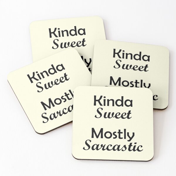Item preview, Kinda Sweet Mostly Sarcastic Black designed and sold by Qestar.