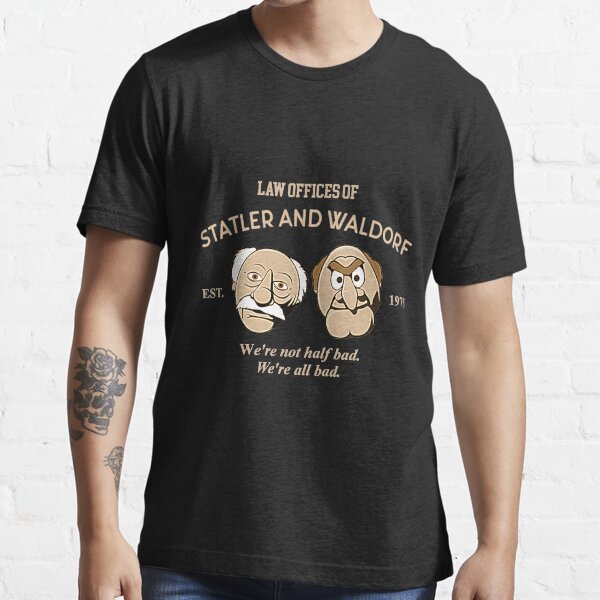 Law Offices of Statler And Waldorf T-Shirt Essential T-Shirt