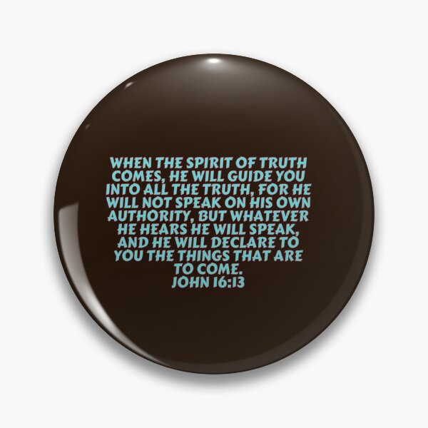 Item preview, Bible Verse John 16:13 designed and sold by Prayingwarrior.