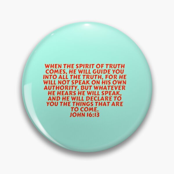 Item preview, Bible Verse John 16:13 designed and sold by Prayingwarrior.