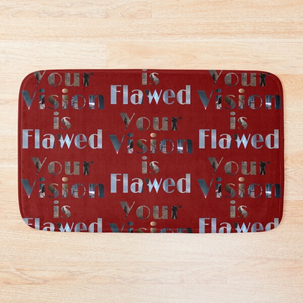 Item preview, Your Vision is Flawed. designed and sold by GeekyMisul.