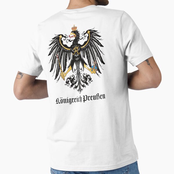 Kingdom Of Prussia T-Shirt - Koenigreich Preussen Tee Kingdom Of Prussia T-Shirt - Koenigreich Preussen Tee