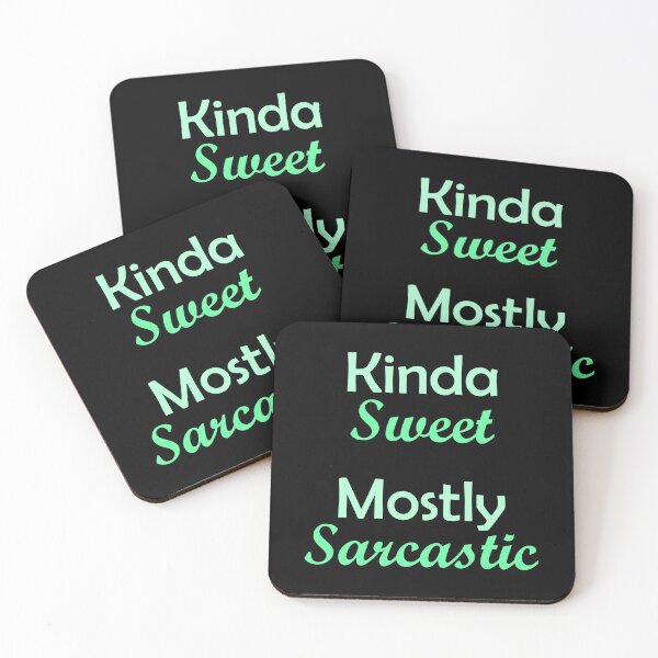 Item preview, Kinda Sweet Mostly Sarcastic Sky Turquoise designed and sold by Qestar.