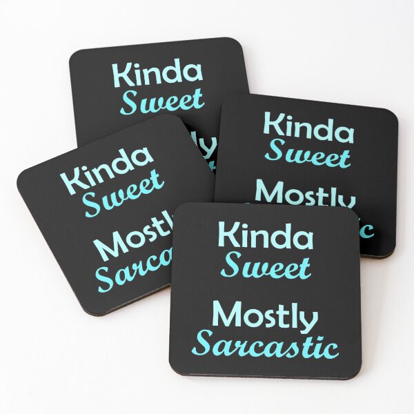 Item preview, Kinda Sweet Mostly Sarcastic Sky blue designed and sold by Qestar.