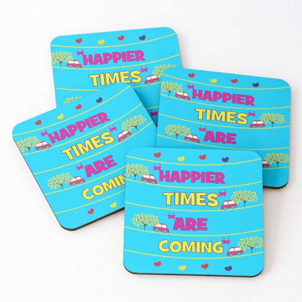Item preview, Happier Times Are Coming designed and sold by Nisha Prabhu.