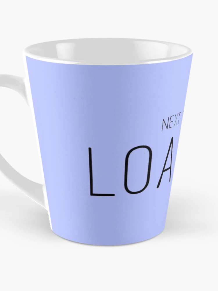 Thumbnail 3 of 4, Coffee Mug, Next Destination... LOADING designed and sold by Rika-Designs.