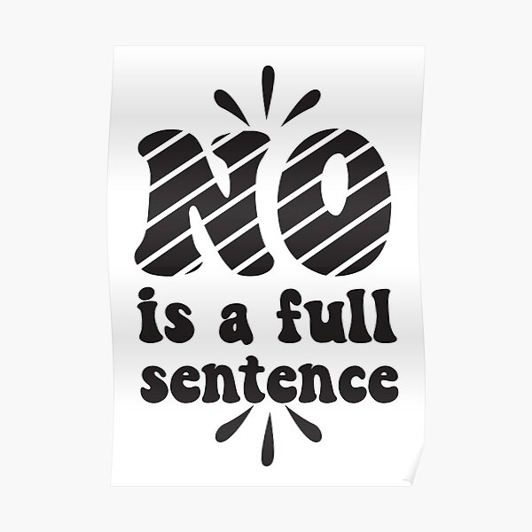 no-is-a-full-sentence-in-black-and-white-striped-vintage-retro