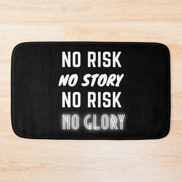 Item preview, No Risk No Story No Risk No Glory designed and sold by Vimbuy.