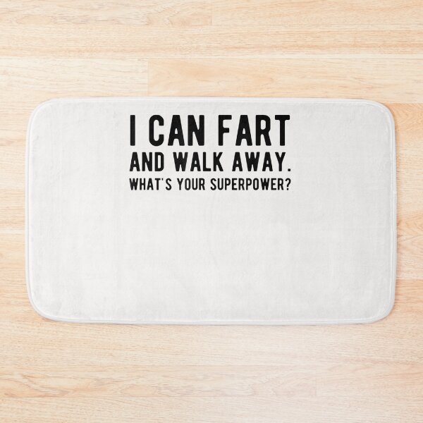 Item preview, I Can Fart and Walk Away What's Your Superpower Funny T-Shirt designed and sold by Lukifo-Epic.