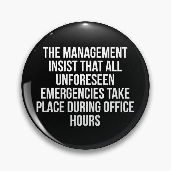 Item preview, The Management insist designed and sold by Slogans4u.