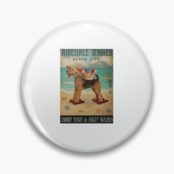 Item preview, Airedale Tearrier Beach Life Sandy Toes And Salty Kisses Poster designed and sold by Wisniewska-03.