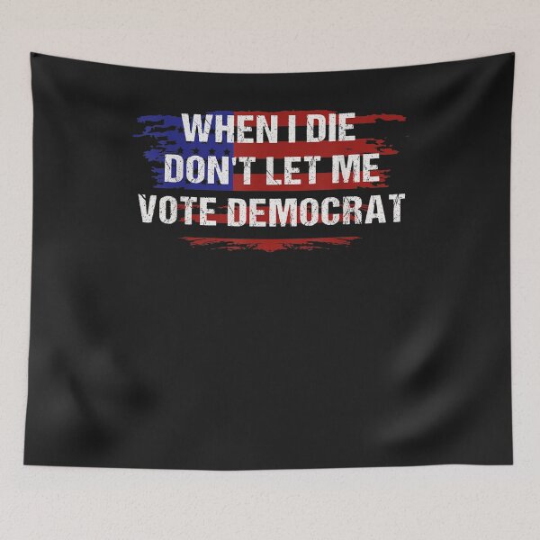 Item preview, When I Die Don't Let Me Vote Democrat T-Shirt  designed and sold by Lukifo-Epic.
